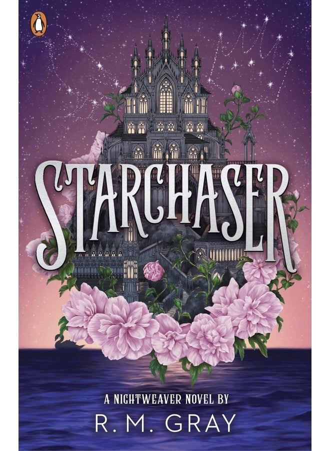 Starchaser: The thrilling romantic sequel to the New York Times bestseller (Nightweaver)